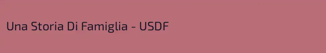 Una Storia Di Famiglia - USDF